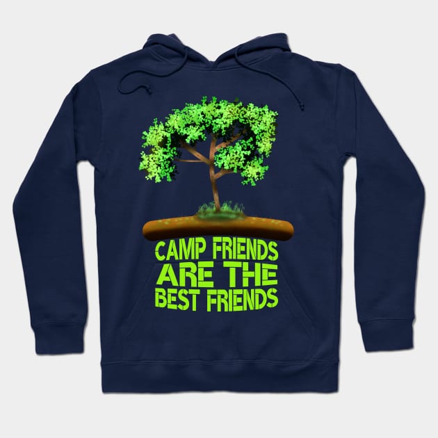 Camp Friends Are The Best Friends Hoodie by MoMido